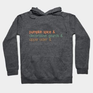 Just Fall Things Hoodie